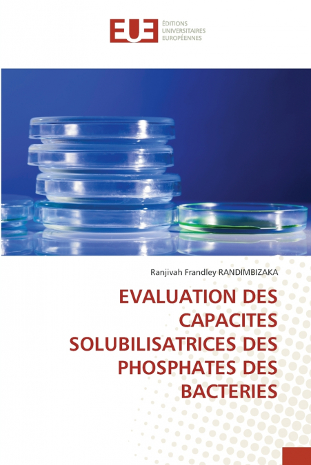 EVALUATION DES CAPACITES SOLUBILISATRICES DES PHOSPHATES DES BACTERIES