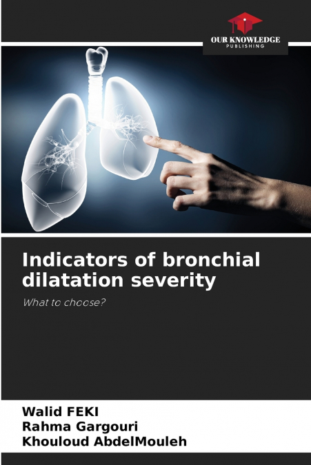 Indicators of bronchial dilatation severity