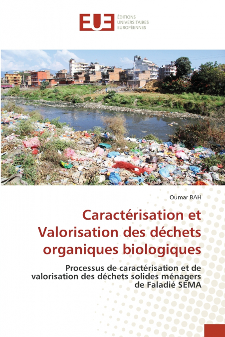 Caractérisation et Valorisation des déchets organiques biologiques