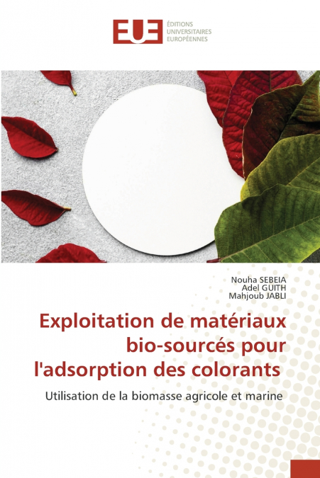 Exploitation de matériaux bio-sourcés pour l’adsorption des colorants