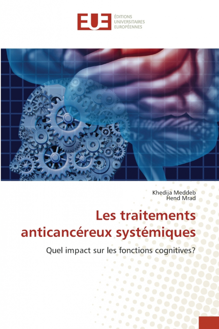 Les traitements anticancéreux systémiques