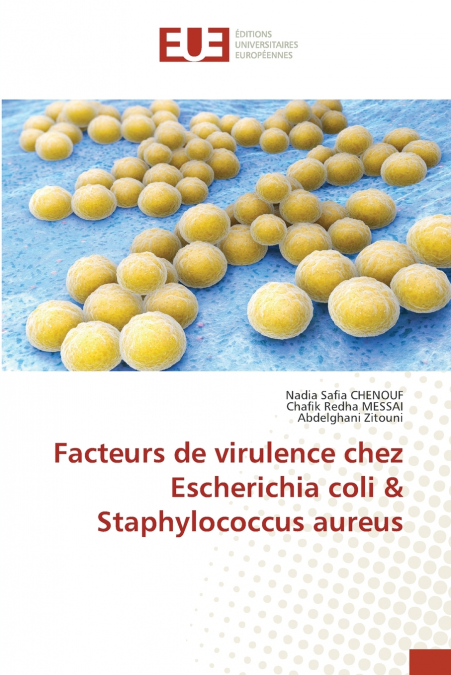 Facteurs de virulence chez Escherichia coli & Staphylococcus aureus