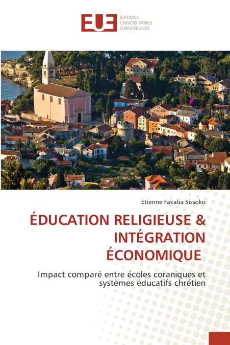 ÉDUCATION RELIGIEUSE & INTÉGRATION ÉCONOMIQUE