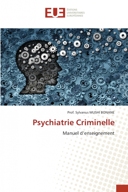 Psychiatrie Criminelle