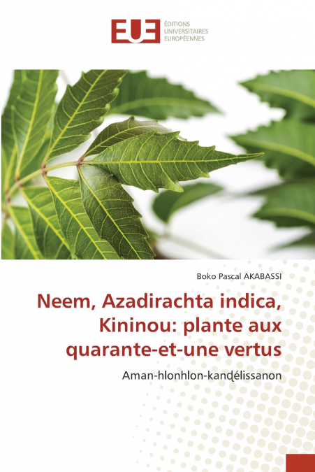 Neem, Azadirachta indica, Kininou
