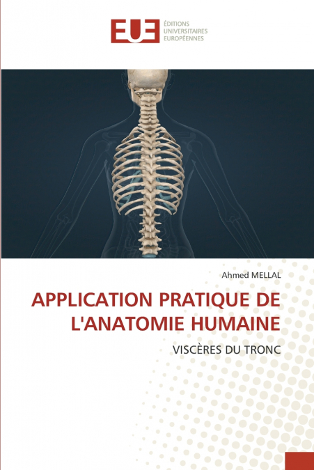 APPLICATION PRATIQUE DE L’ANATOMIE HUMAINE