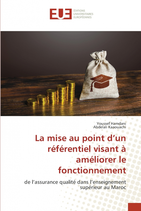 La mise au point d’un référentiel visant à améliorer le fonctionnement