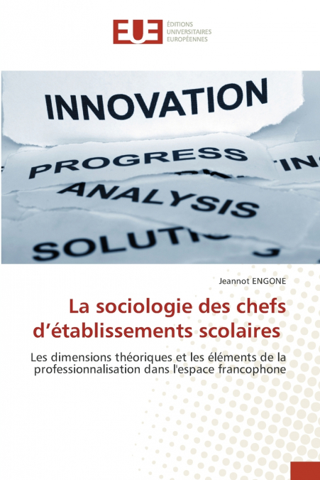 La sociologie des chefs d’établissements scolaires