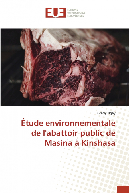 Étude environnementale de l’abattoir public de Masina à Kinshasa