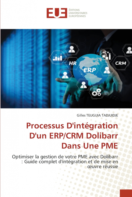 Processus D’intégration D’un ERP/CRM Dolibarr Dans Une PME