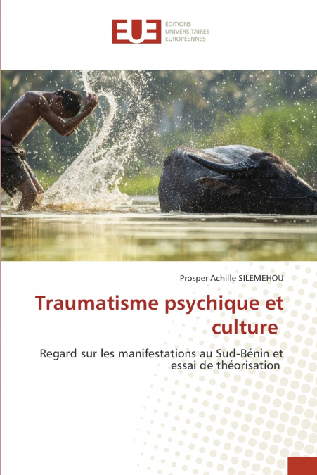 Traumatisme psychique et culture