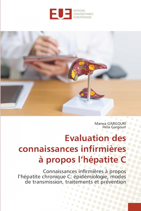Evaluation des connaissances infirmières à propos l’hépatite C