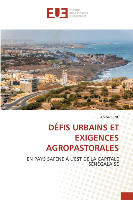 DÉFIS URBAINS ET EXIGENCES AGROPASTORALES
