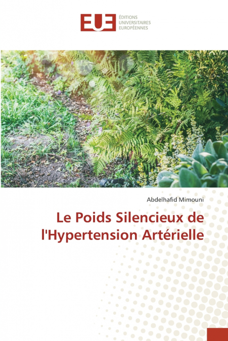 Le Poids Silencieux de l’Hypertension Artérielle