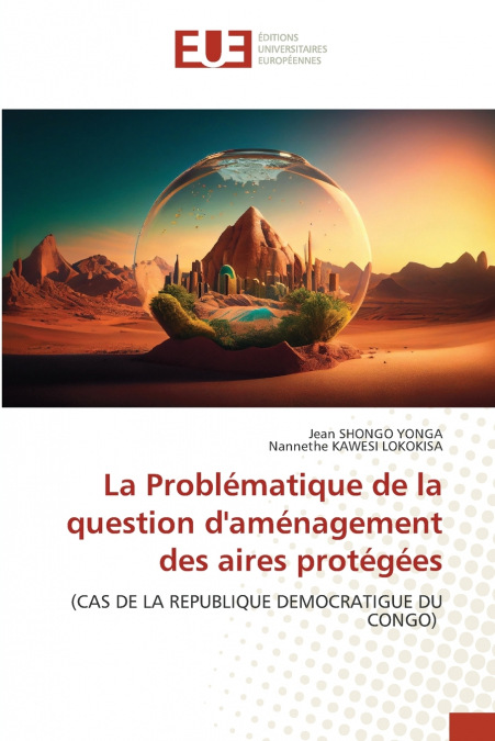 La Problématique de la question d’aménagement des aires protégées