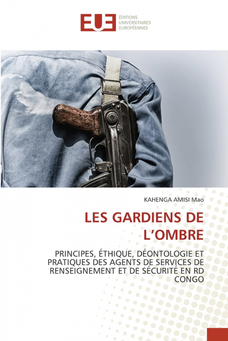 LES GARDIENS DE L’OMBRE