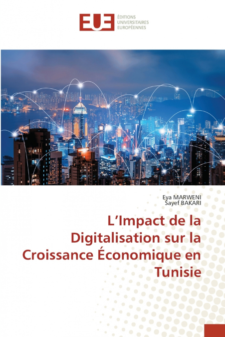 L’Impact de la Digitalisation sur la Croissance Économique en Tunisie