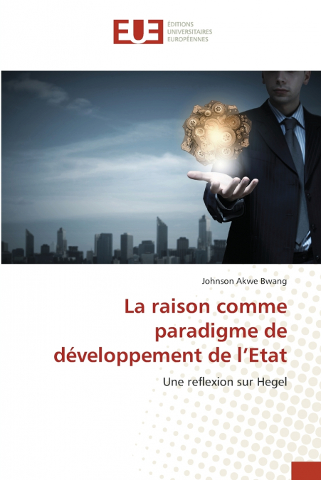 La raison comme paradigme de développement de l’Etat