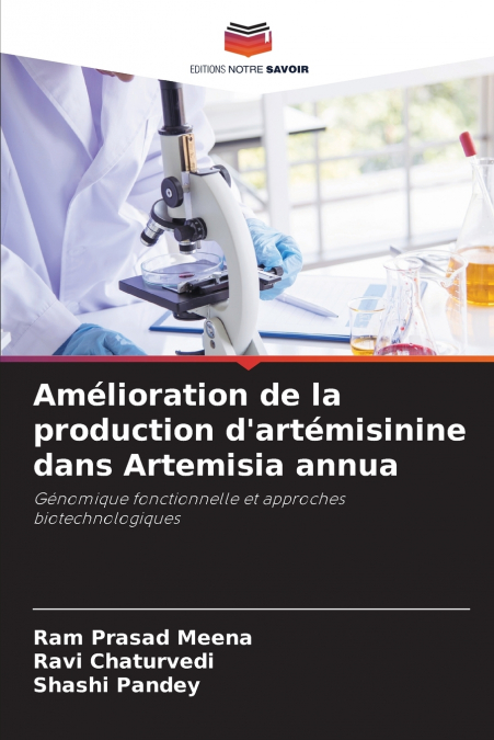 Amélioration de la production d’artémisinine dans Artemisia annua