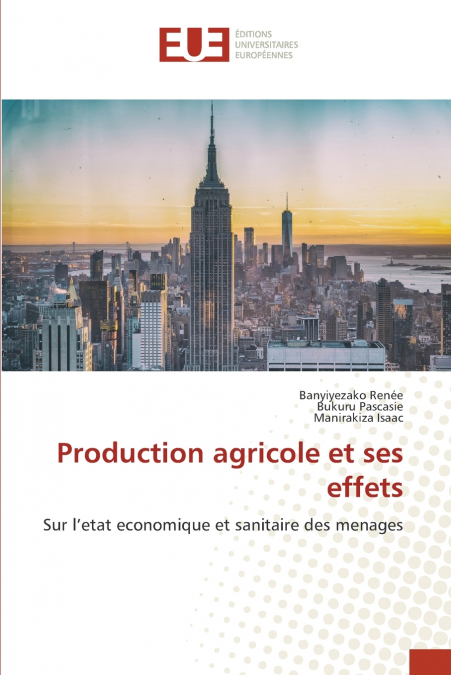 Production agricole et ses effets