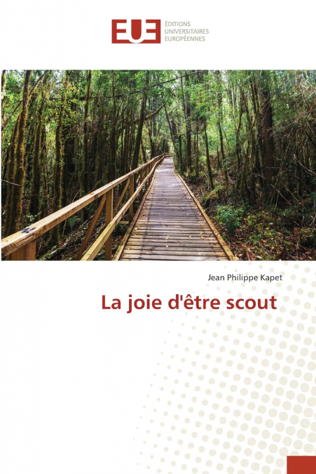 La joie d’être scout