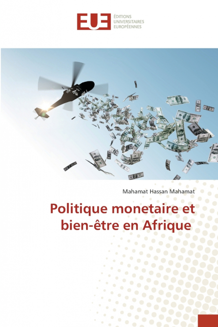 Politique monetaire et bien-être en Afrique