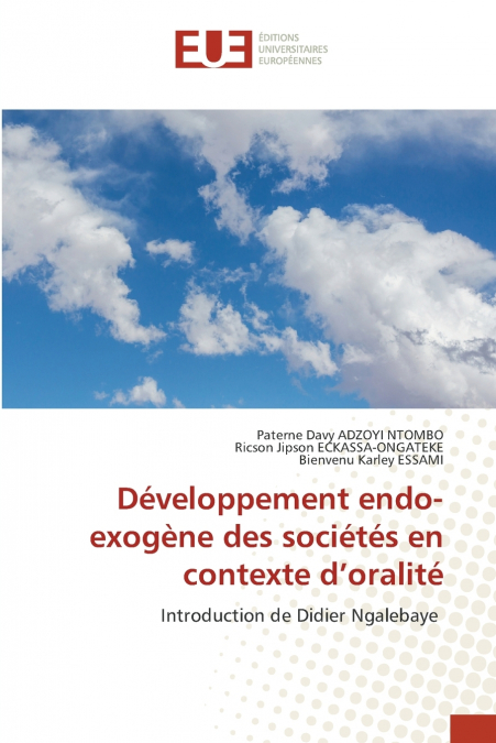Développement endo-exogène des sociétés en contexte d’oralité