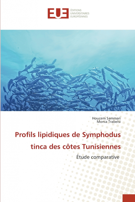 Profils lipidiques de Symphodus tinca des côtes Tunisiennes