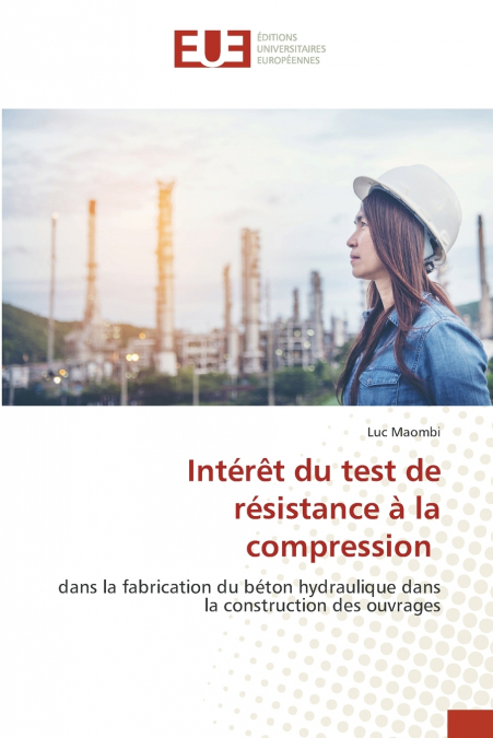 Intérêt du test de résistance à la compression