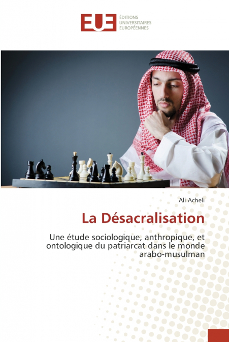 La Désacralisation