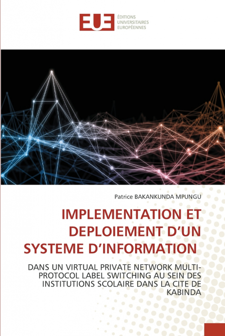 IMPLEMENTATION ET DEPLOIEMENT D’UN SYSTEME D’INFORMATION