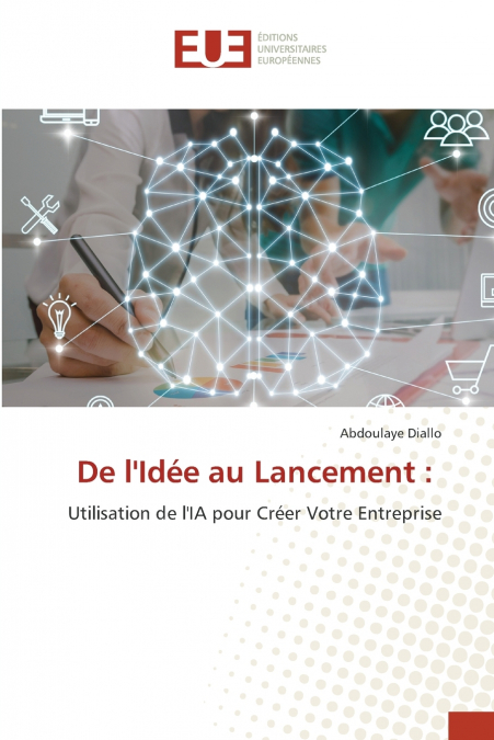 De l’Idée au Lancement