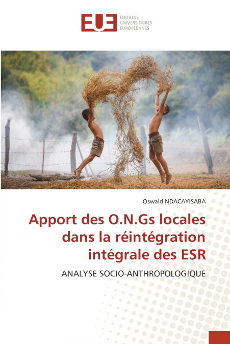 Apport des O.N.Gs locales dans la réintégration intégrale des ESR