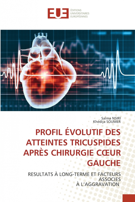 PROFIL ÉVOLUTIF DES ATTEINTES TRICUSPIDES APRÈS CHIRURGIE CŒUR GAUCHE