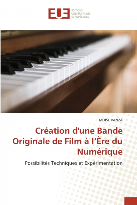 Création d’une Bande Originale de Film à l’Ère du Numérique