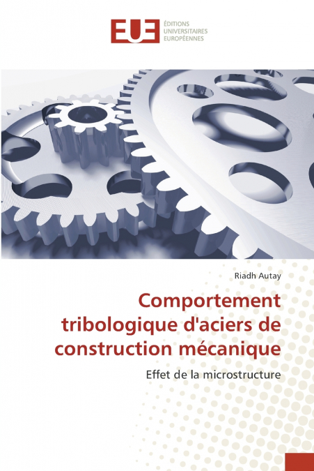 Comportement tribologique d’aciers de construction mécanique