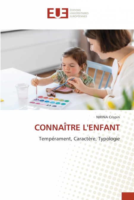CONNAÎTRE L’ENFANT
