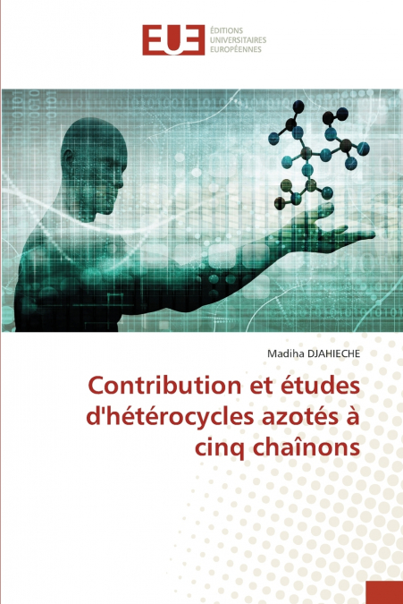 Contribution et études d’hétérocycles azotés à cinq chaînons