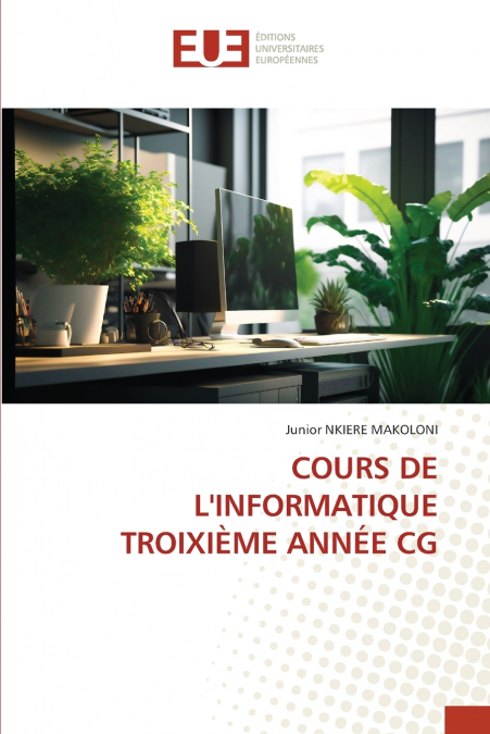 COURS DE L’INFORMATIQUE TROIXIÈME ANNÉE CG