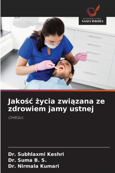 Jakość życia związana ze zdrowiem jamy ustnej
