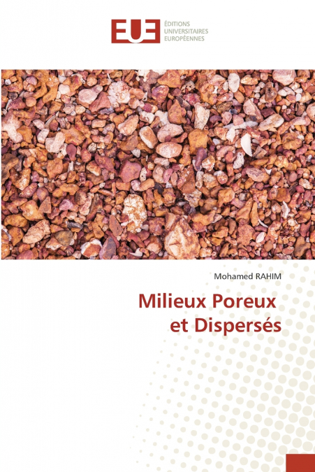 Milieux Poreux et Dispersés