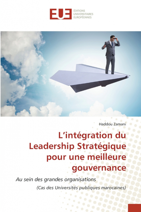 L’intégration du Leadership Stratégique pour une meilleure gouvernance