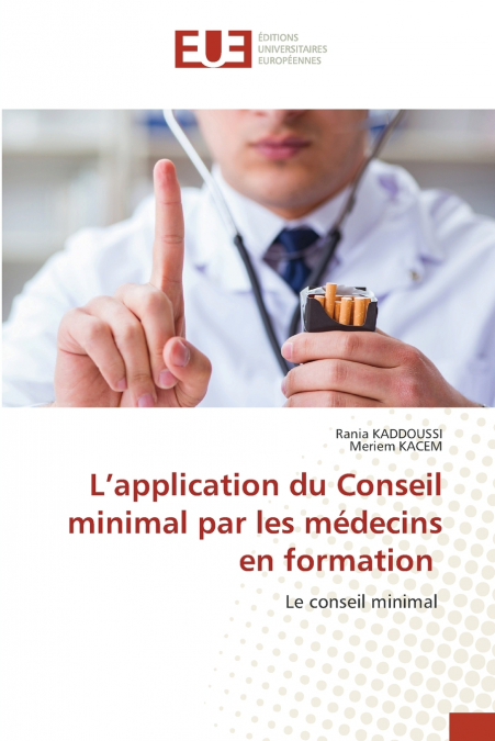 L’application du Conseil minimal par les médecins en formation