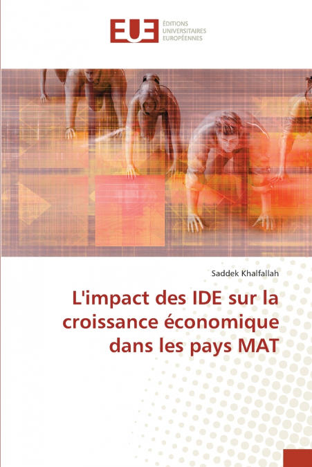 L’impact des IDE sur la croissance économique dans les pays MAT