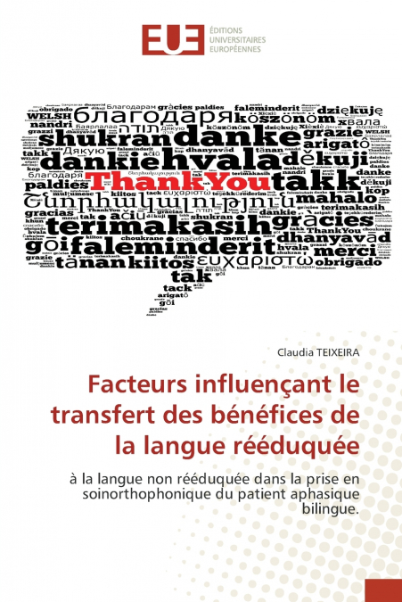 Facteurs influençant le transfert des bénéfices de la langue rééduquée