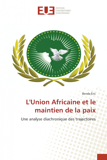 L’Union Africaine et le maintien de la paix