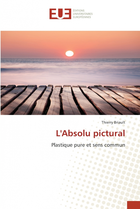L’Absolu pictural