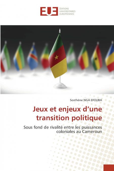 Jeux et enjeux d’une transition politique