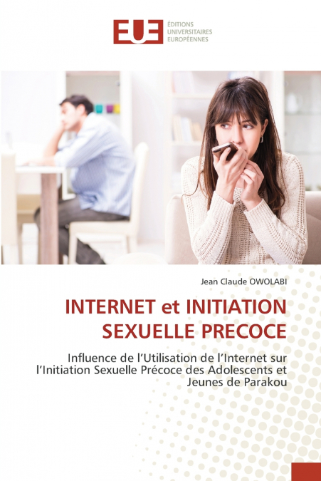 INTERNET et INITIATION SEXUELLE PRECOCE