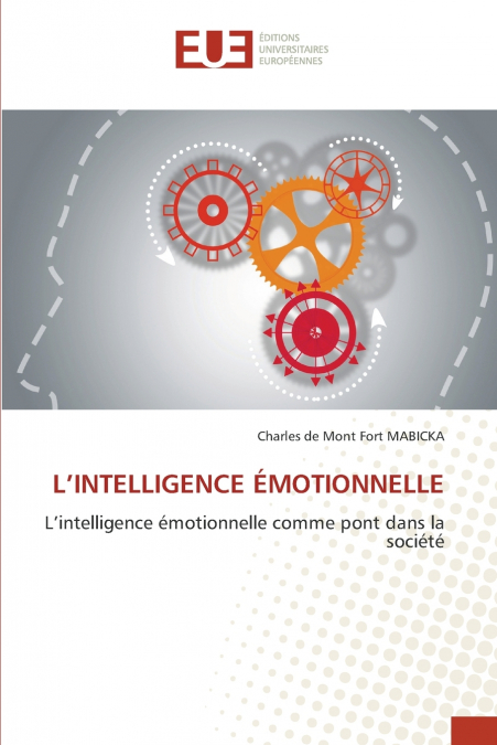L’INTELLIGENCE ÉMOTIONNELLE